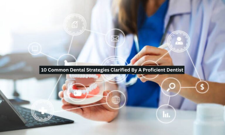 Common Dental Strategies