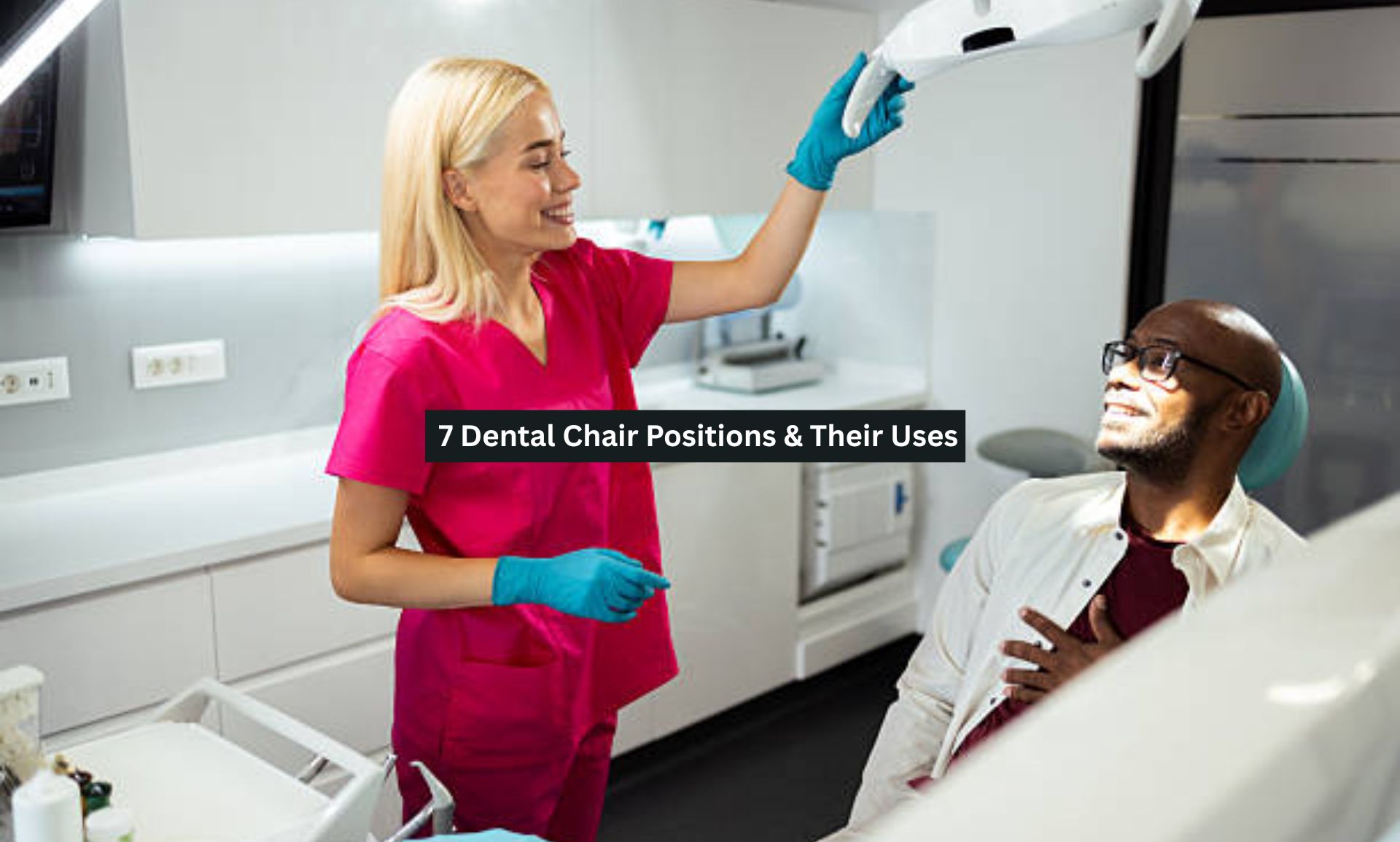 Dental Chair Positions